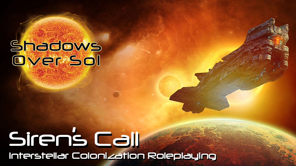 Siren's Call: Interstellar Colonization Roleplaying