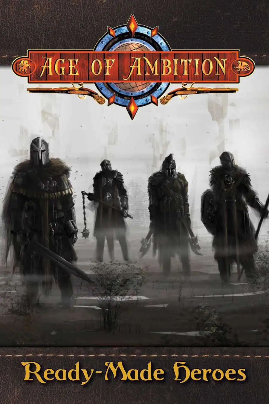 Age of Ambition: Ready-Made Heroes