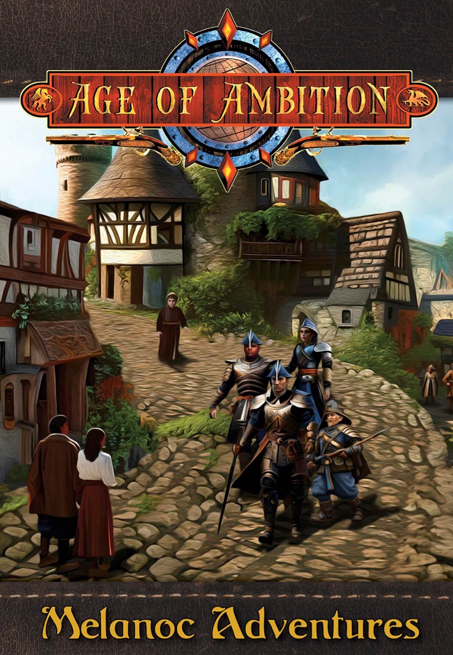 Age of Ambition: Melanoc Adventures