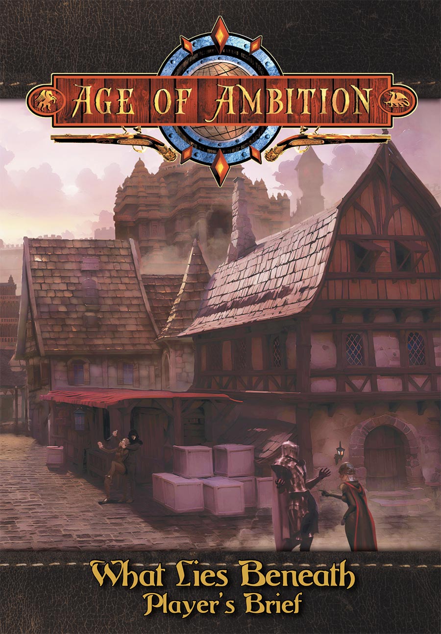 Age of Ambition: What Lies Beneath Player's Brief