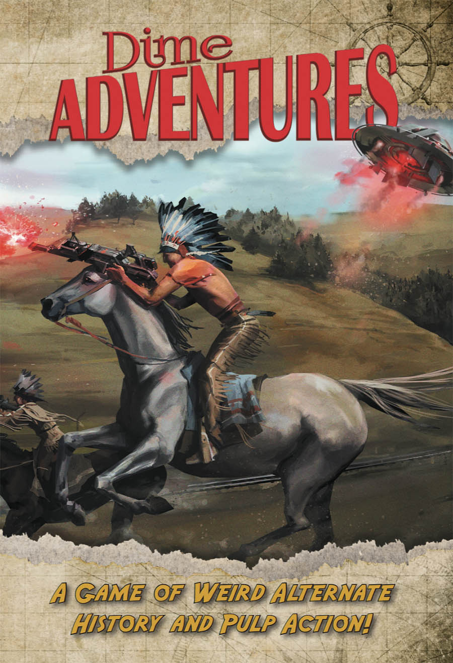 Dime Adventures: Pulp Alternate History Roleplaying