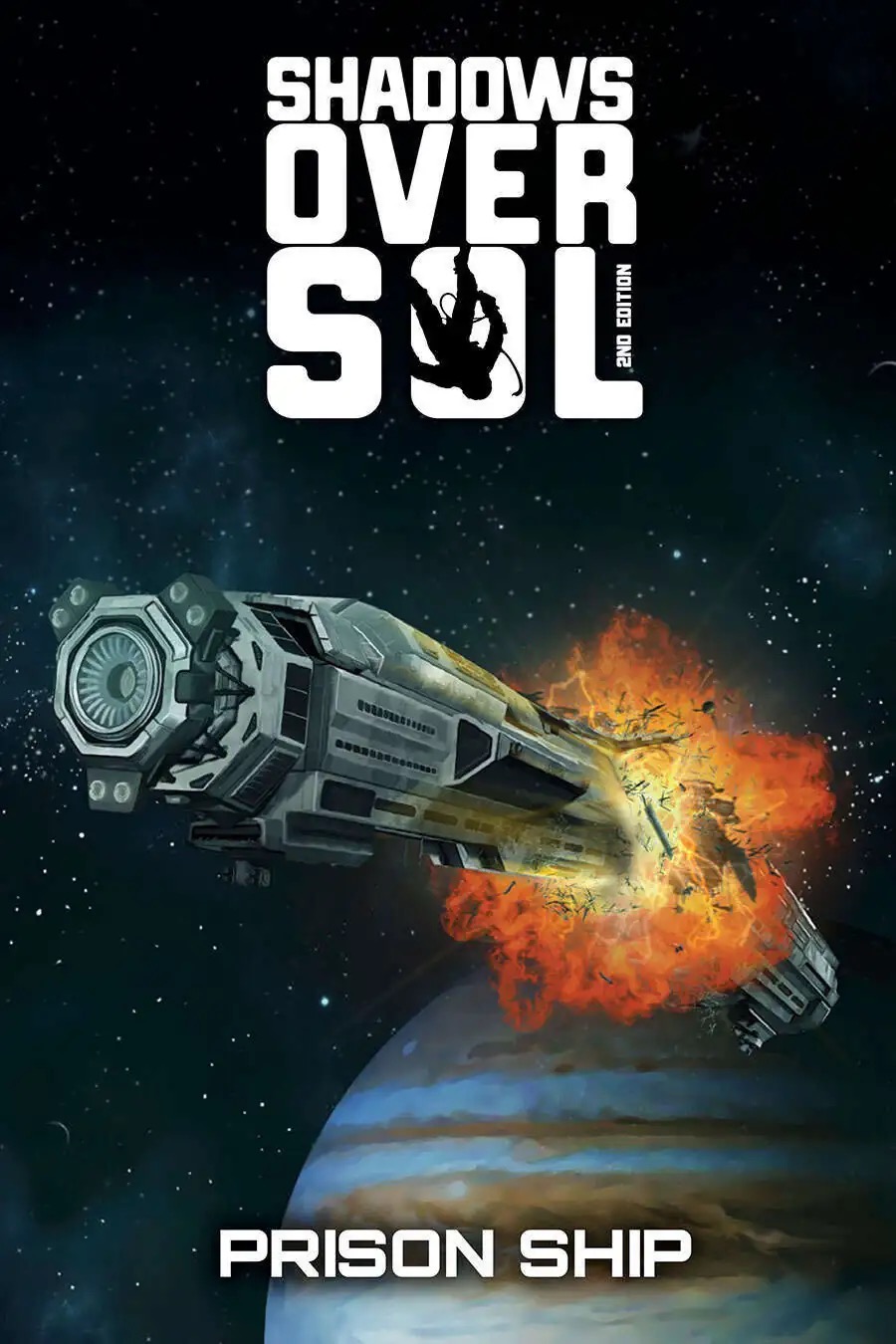 Shadows Over Sol 2e: Prison Ship